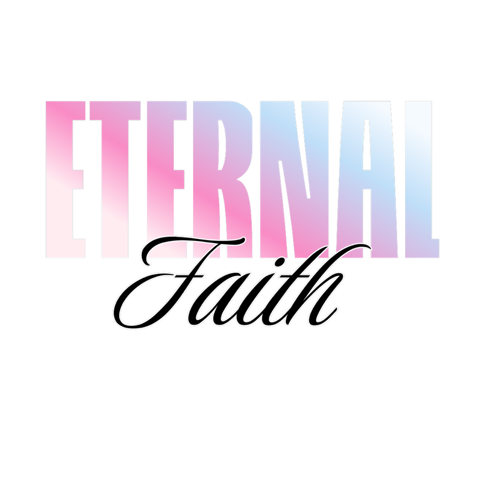 Eternal Faith